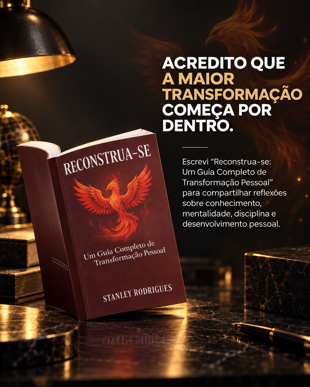 Livro Reconstrua-se, de Stanley Rodrigues, sobre uma mesa com luminária dourada